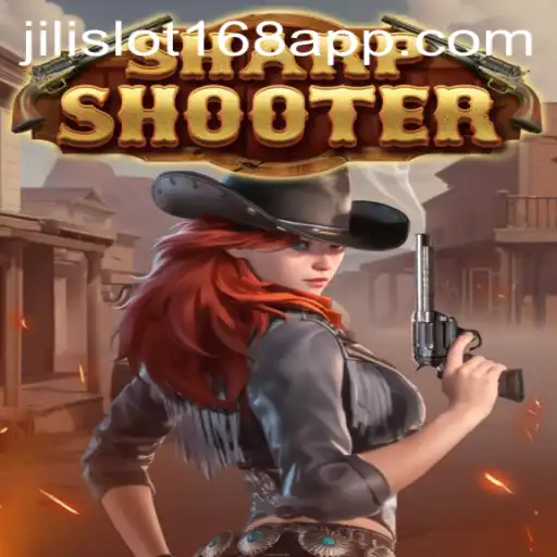 Sharpshooter: Navigating the World of Jili Slot 168