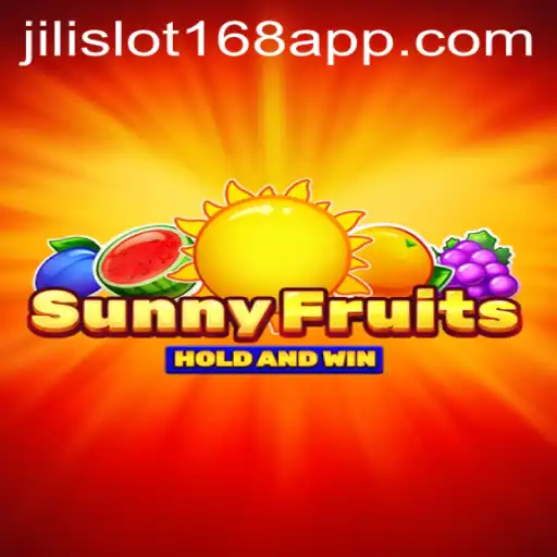 Exploring the Exciting World of SunnyFruits: A Jili Slot 168 Adventure